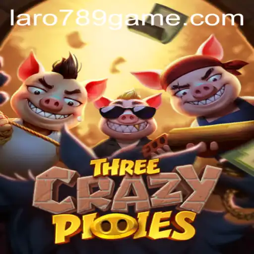 Exploring the World of ThreeCrazyPiggies: A Fun and Engaging Game Experience with LaRo789